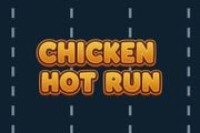 Chicken Hot Run