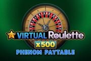 Virtual Roulette Phenom x500